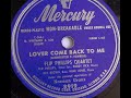 "Lover Come Back To Me" Flip Phillips Quartet on Mercury 8919 (1946) Hank Jones, Buddy Rich, bebop