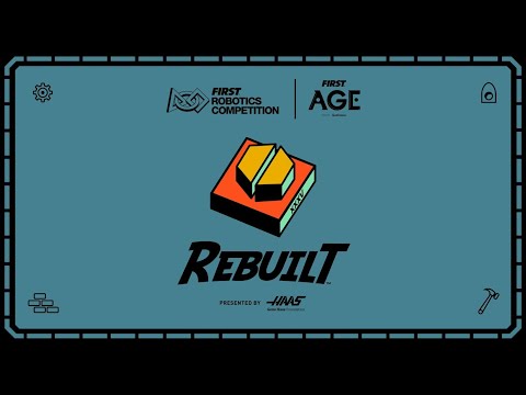 2026 FIRST Robotics Competition Kickoff Broadcast: REBUILT presented by Haas