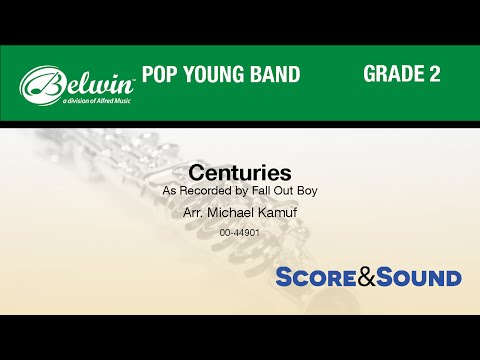 Centuries, arr. Michael Kamuf - Score & Sound