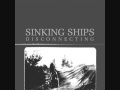 Sinking Ships - Give Up 