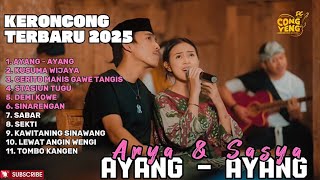 Download lagu AYANG AYANG - SASYA ARKHISNA FT. ARYA GALIH FULL ALBUM TERBARU KERONCONG TERBARU 2026 mp3