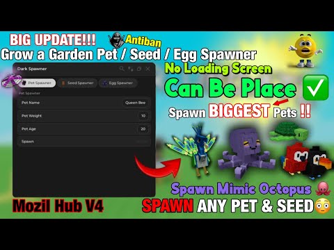 [☀️] BIG UPDATE Pet & Seed & Egg Spawner Grow a Garden 🍏 Script - Mozil Hub V4 | PLACEABLE | KEYLESS