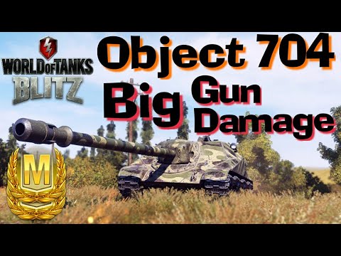 WOT Blitz Obj. 704 Big Gun - Big Damage
