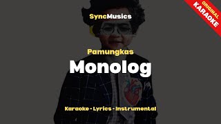 Download lagu Pamungkas - Monolog | Karaoke - Lirik - Instrumental mp3