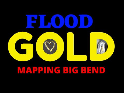 Flood Gold Mapping Big Bend   Prospector Series