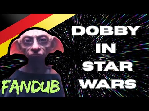 [FanDub] [German] Dobby in Star Wars