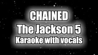 The Jackson 5 - Chained - Karaoke (vocals) - MYALL JACKSON'S SONGS - MICHAEL JACKSON KARAOKE