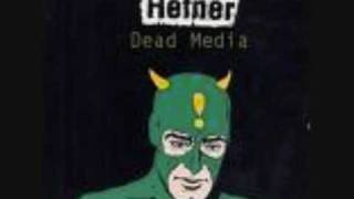 Hefner - Pull Yourself Together