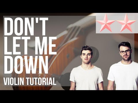 SUPER EASY: How to play Don't Let Me Down by The Chainsmokers ft Daya on Violin (Tutorial)