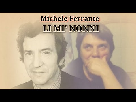 Michele Ferrante - Li mi' nonni