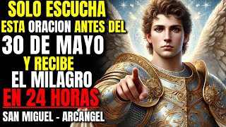 ✨ SOLO ESCUCHA ESTA ORACION Y RECIBE EL MILAGRO EN 24 HORAS 🙏🏼  ( ORACION #10)  SAN MIGUEL Y JESUS