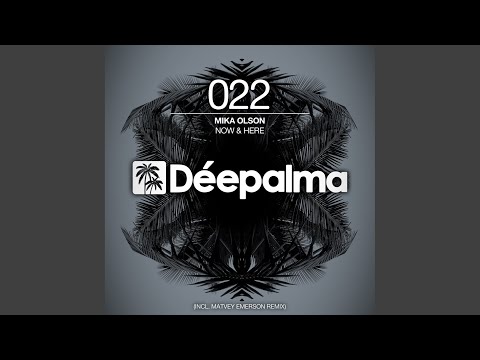 Now & Here (Original Mix)