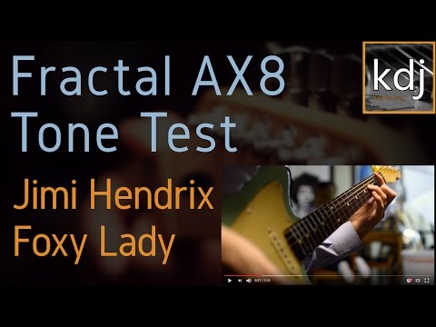 Fractal AX8 Tone Test - Jimi Hendrix 'Foxy Lady'