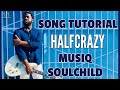 R B Guitar Lesson Halfcrazy By Musiq Soulchild