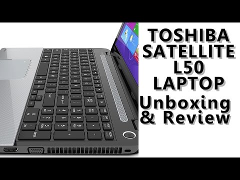 Toshiba Satellite L50 Laptop Unboxing & Review