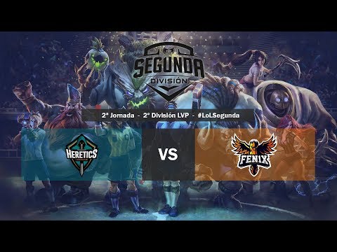 Segunda División LVP | Jornada 2 | Team Heretics Vs Fen1x