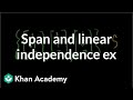 Span and linear independence example | Vectors ...