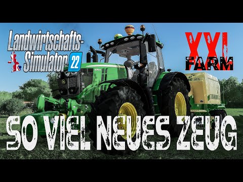 LS22 🇬🇧 XXL Farm ||  So viel NEUES ZEUG 😎 || Folge 2