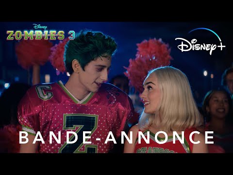 Zombies 3 | Bande-annonce | Disney+
