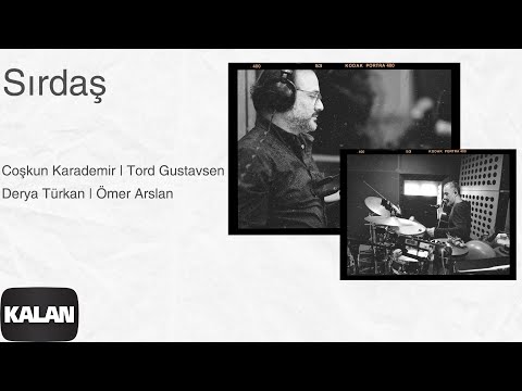 Coşkun Karademir, Tord Gustavsen, Derya Türkan, Ömer Arslan - Sırdaş | Silence