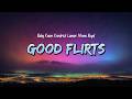 Baby Keem Good Flirts Lyrics Ft Kendrick Lamar Momo Boyd