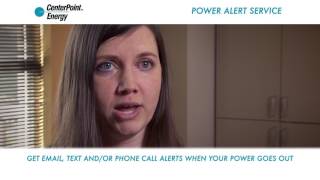 Misty likes CenterPoint Energy's Power Alert Service