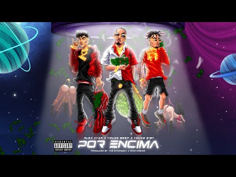 Alex Kyza x Yung Beef x Young Eiby - UP [Official Audio]