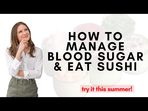 How to Manage Blood Sugar and Eat Sushi