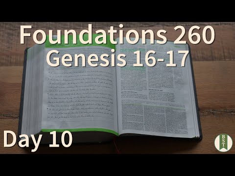 F260 Day 10: Genesis 16-17 [Bible Study Minute]