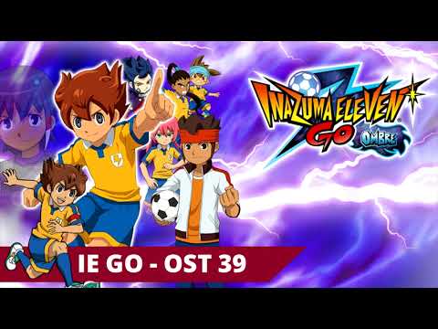 Inazuma Eleven GO Light/Shadow - OST 39: "The Heat of Battle" (Official / HQ)