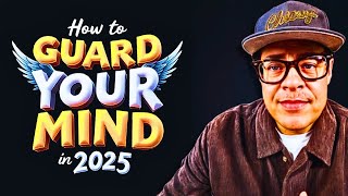 How to GUARD YOUR MIND in 2025 🧠 Apostle John Eckhardt on Divine Wisdom 🙏