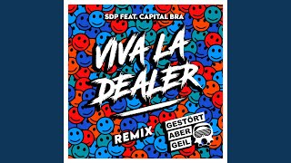 Viva la Dealer (Gestört aber GeiL Remix) Viva la Dealer (Gestört aber GeiL Remix)