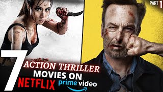 Top 7 BRUTAL ACTION THRILLER Movies in Hindi/Eng on Netflix & Amazon Prime