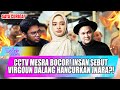 SKANDAL INARA RUSLI PANAS INSANUL FAHMI TUDING VIRGOUN DALANG BOCORNYA CCTV ZINA SELEB ON NEWS
