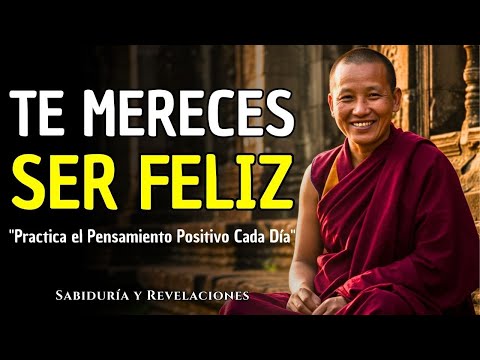 ELIGE SER FELIZ: 8 Enseñanzas Budistas Para Vivir Con Alegría y Pensamiento Positivo Cada Día