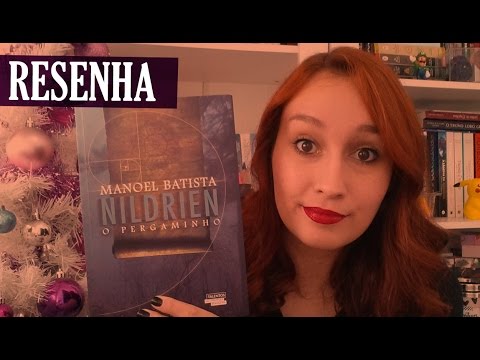 Nildrien, O Pergaminho - Manoel Batista + SORTEIO