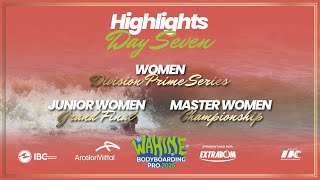 Day 8 Highlights ArcelorMittal Wahine Bodyboard Pro 2025
