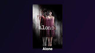 Alone (2007) — Movie Breakdown | ThePopQueue