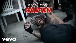 Nyzzy Nyce - Brand New (Explicit)