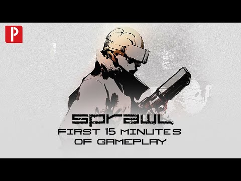 The First 15 Minutes of SPRAWL
