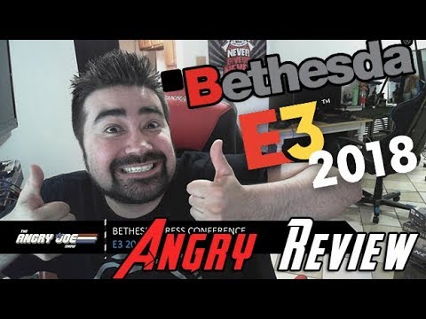 Angry Review - Bethesda Press Conference E3 2018!