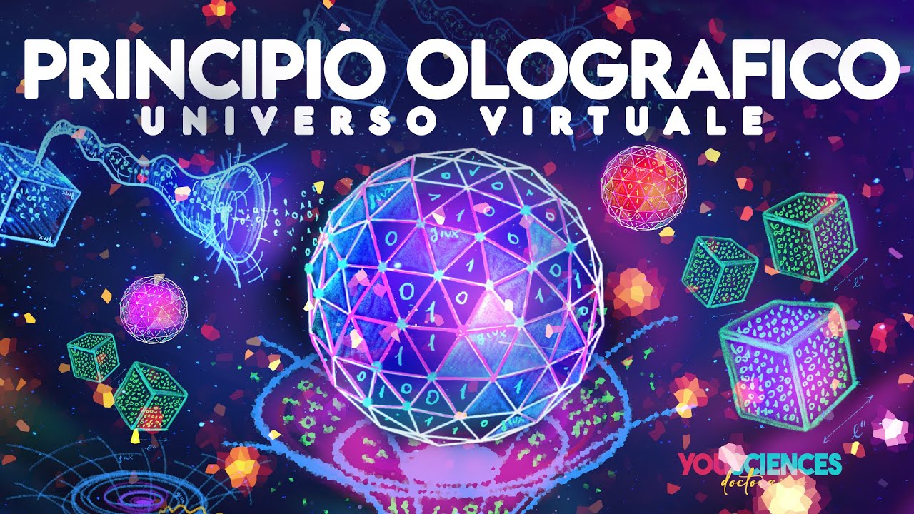 Il PRINCIPIO OLOGRAFICO: Siamo solo la PROIEZIONE di una sottile MEMBRANA in un UNIVERSO VIRTUALE?