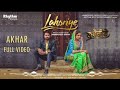 AKHAR Ethe Koi Na Milda Aape Rabb Milanda Ae Full Song