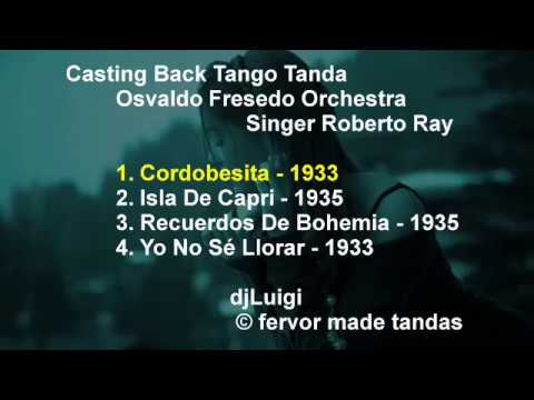 Casting Back Tango Tanda Fresedo Ray
