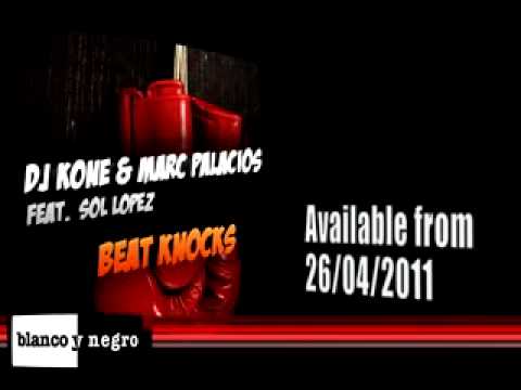 DJ Kone & Marc Palacios Feat.  Sol Lopez - Beat Knocks