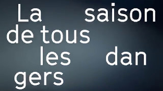 Philippe B - La saison de tous les dangers (audio)