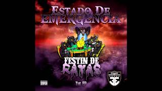Estado de Emergencia - Festin De Ratas Feat Destruct Prod by Dj W.A.K de Francia