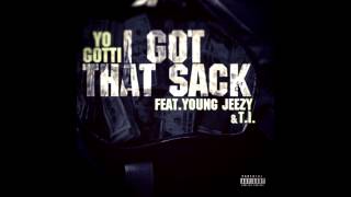 Yo Gotti - I Got That Sack (REMIX) ft. Young Jeezy &amp; T.I.