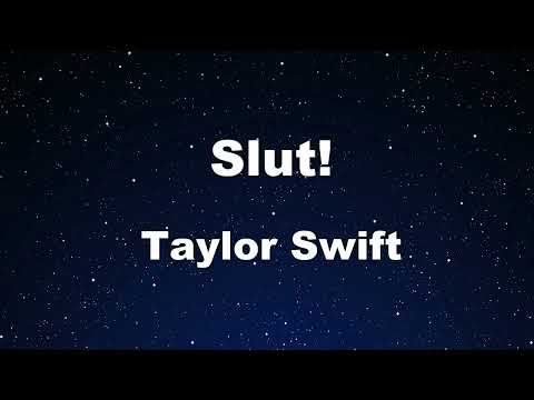 Karaoke♬ Slut! - Taylor Swift 【No Guide Melody】 Instrumental, Lyric