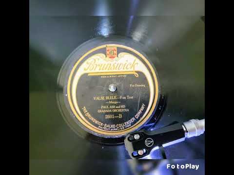 Valse Bleue - Paul Ash and His Granada Orchestra